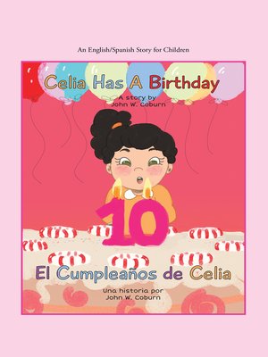 cover image of Celia Has a Birthday / Es El Cumpleaños De Celia